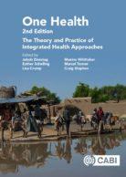 One Health. The Theory and Practice of Integrated Health Approaches (2nd Edition). Published