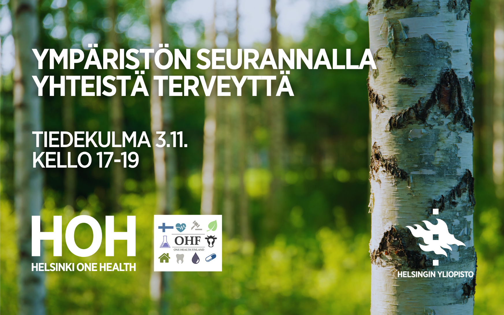 Ympäristön seurannalla yhteistä terveyttä [Environmental surveillance as a tool for One Health]