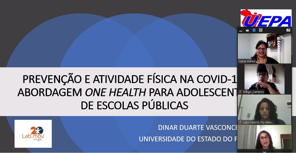 PREVENÇÃO E ATIVIDADE FÍSICA NA COVID-19: ABORDAGEM ONE HEALTH PARA ADOLESCENTES DE ESCOLAS PÚBLICAS  [OH Approach-Adolescants]