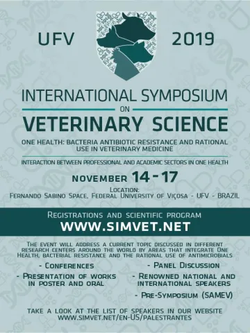 International Symposium on Veterinary Science - One Health: Bacterial antibiotic resistance and rational use in Vet Med